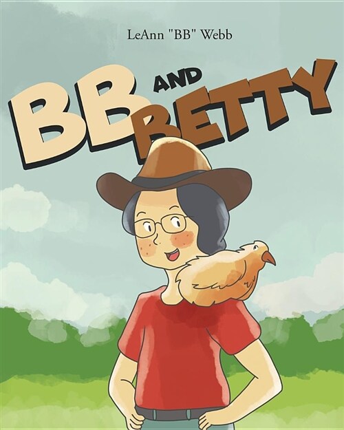 BB and Betty (Paperback)