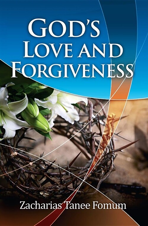 Gods Love and Forgiveness (Paperback)
