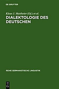 Dialektologie Des Deutschen: Forschungsstand Und Entwicklungstendenzen (Hardcover)