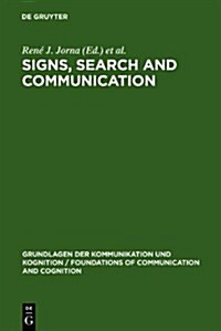 Signs, Search and Communication: Semiotic Aspects of Artificial Intelligence (Hardcover)