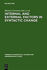 Internal and External Factors in Syntactic Change (Hardcover)