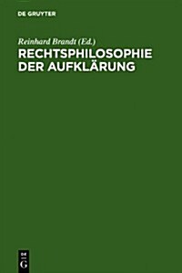 Rechtsphilosophie Der Aufklarung: Symposium Wolfenbuttel 1981 (Hardcover)