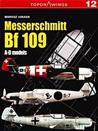 Messerschmitt BF 109 A-D Models (Paperback, NOV, Bilingual)