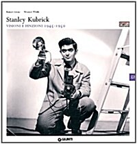 Stanley Kubrick. Edited by Rainer Crone and Wouter Wirth (Paperback)