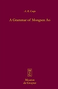 A Grammar of Mongsen Ao (Hardcover)