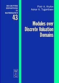 Modules Over Discrete Valuation Domains (Hardcover)