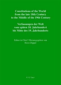 Constitutional Documents of Denmark, Norway and Sweden 1809 1849 / Verfassungsdokumente Danemarks, Norwegens Und Schwedens 1809 1849 / Forfatningsdoku (Hardcover)