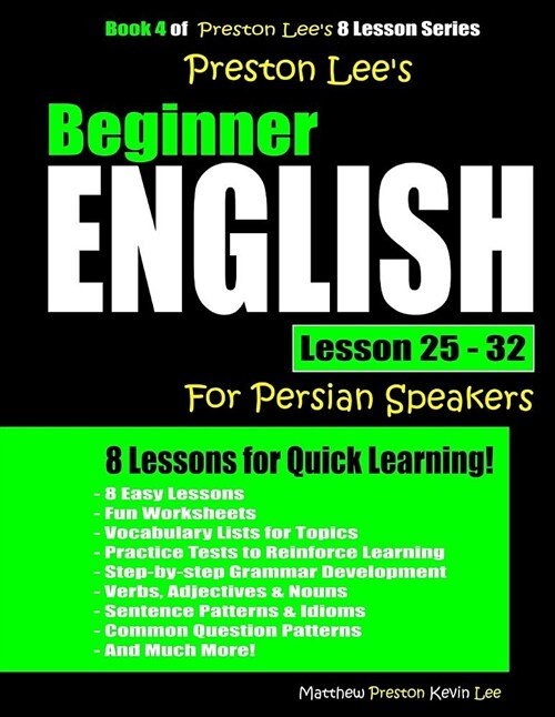 Preston Lees Beginner English Lesson 25 - 32 for Persian Speakers (Paperback)