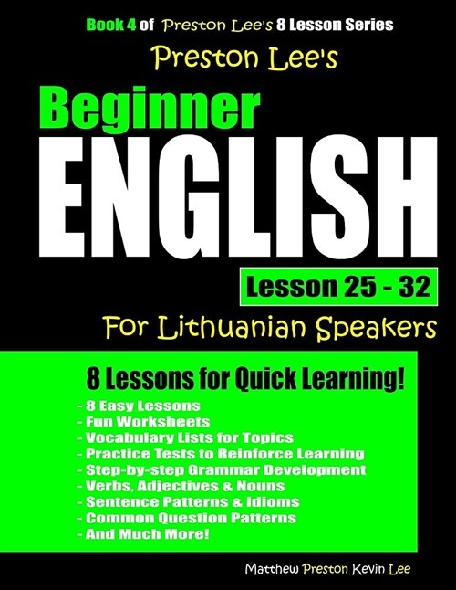 Preston Lees Beginner English Lesson 25 - 32 for Lithuanian Speakers (Paperback)