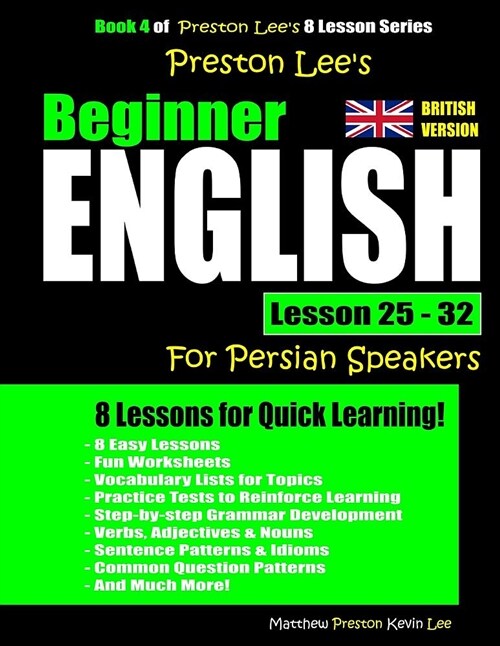Preston Lees Beginner English Lesson 25 - 32 for Persian Speakers (British) (Paperback)