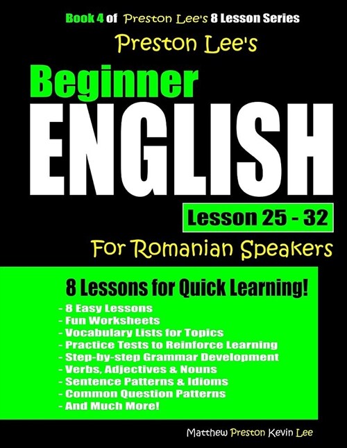Preston Lees Beginner English Lesson 25 - 32 for Romanian Speakers (Paperback)