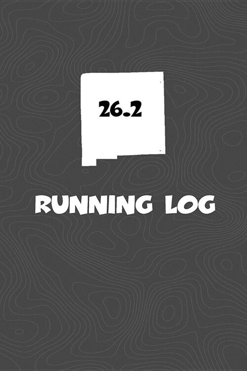 Running Log: Blank Lined Journal for Anyone That Loves New Mexico, Running, Marathons! (Paperback)