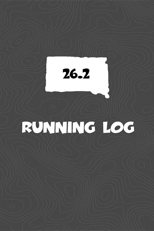 Running Log: Blank Lined Journal for Anyone That Loves South Dakota, Running, Marathons! (Paperback)