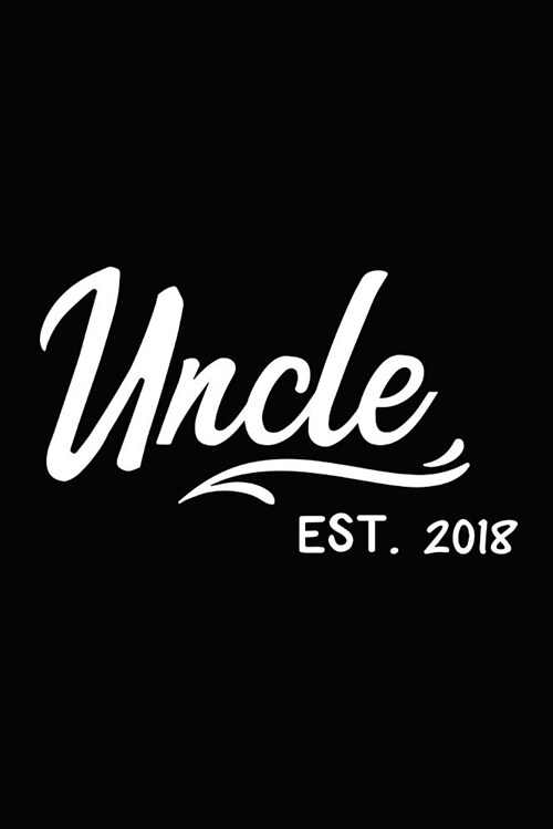 Uncle Est. 2018: Cornell Notes Notebook - Uncle Gift - For Writers, Students - Homeschool (Paperback)
