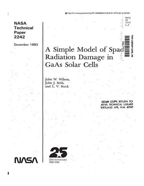 A Simple Model of Space Radiation Damage in GAAS Solar Cells (Paperback)