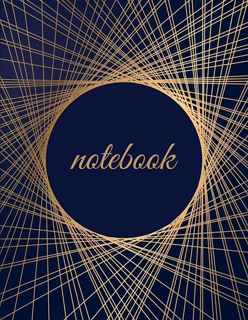 Notebook: Unlined Plain Glam Notes Large (8.5 X 11 Inches) Letter Size 120 Pages Art Deco Golden Circle on Navy Soft Cover (Paperback)