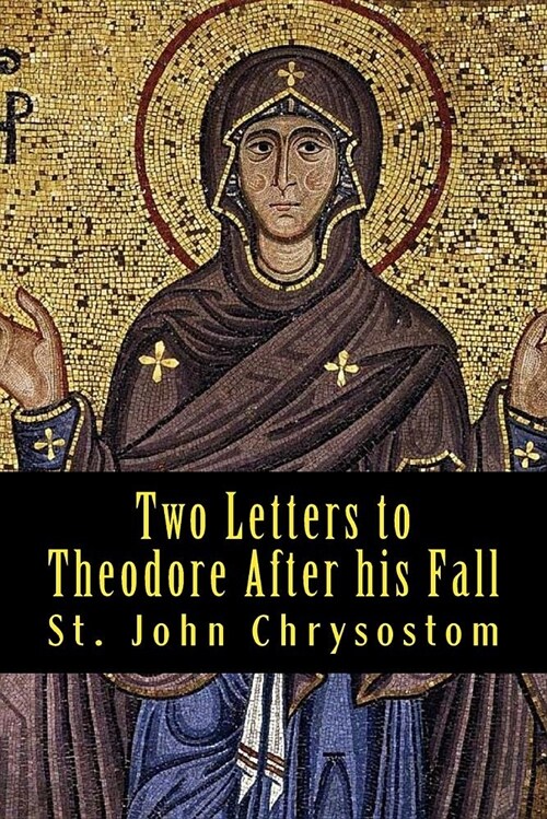 Two Letters to Theodore After His Fall (Paperback)