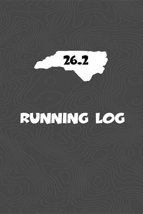 Running Log: Blank Lined Journal for Anyone That Loves North Carolina, Running, Marathons! (Paperback)