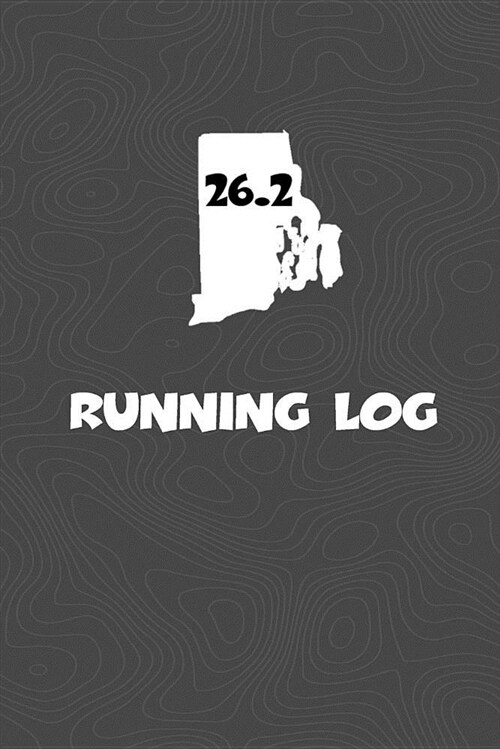 Running Log: Blank Lined Journal for Anyone That Loves Rhode Island, Running, Marathons! (Paperback)