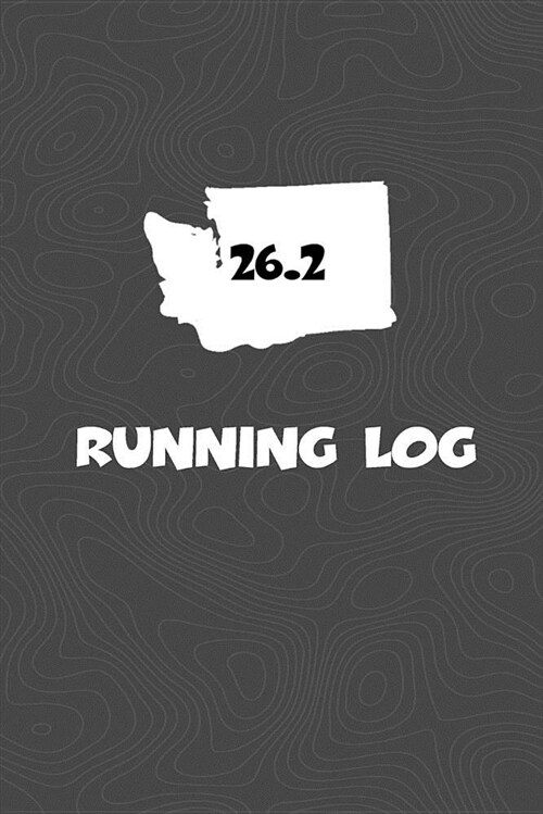 Running Log: Blank Lined Journal for Anyone That Loves Washington, Running, Marathons! (Paperback)