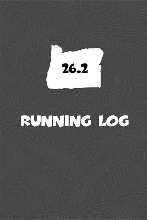 Running Log: Blank Lined Journal for Anyone That Loves Oregon, Running, Marathons! (Paperback)
