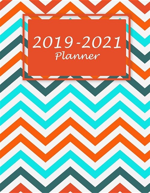 2019-2021 Planner: Beauty Colorful Book, Three Year Monthly Schedule Organizer, Academic 2019-2021 Calendar Book, Large 8.5 x 11 Appoin (Paperback)