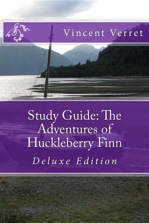 Study Guide: The Adventures of Huckleberry Finn: Deluxe Edition (Paperback)