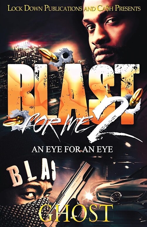 Blast for Me 2: An Eye for an Eye (Paperback)