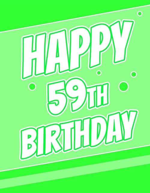 Happy 59th Birthday: Better Than a Birthday Card! Password Keeper or Notebook, Groovy Green, Record Email Address, Usernames, Passwords, S (Paperback)