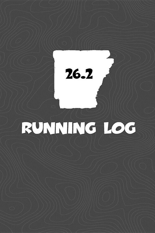 Running Log: Blank Lined Journal for Anyone That Loves Arkansas, Running, Marathons! (Paperback)