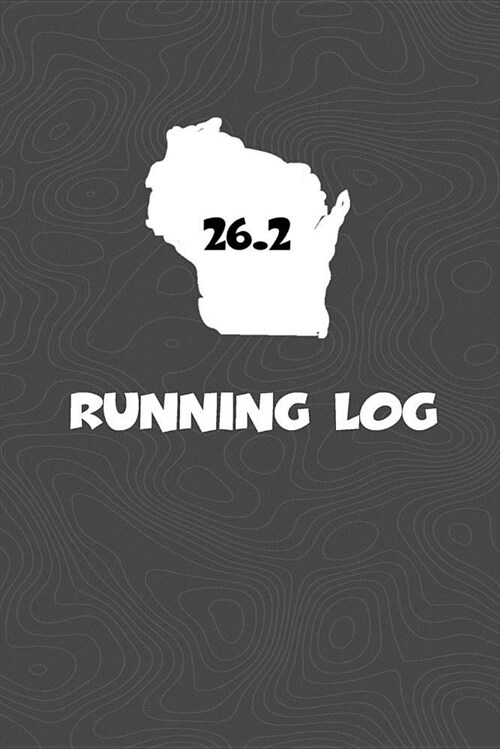 Running Log: Blank Lined Journal for Anyone That Loves Wisconsin, Running, Marathons! (Paperback)