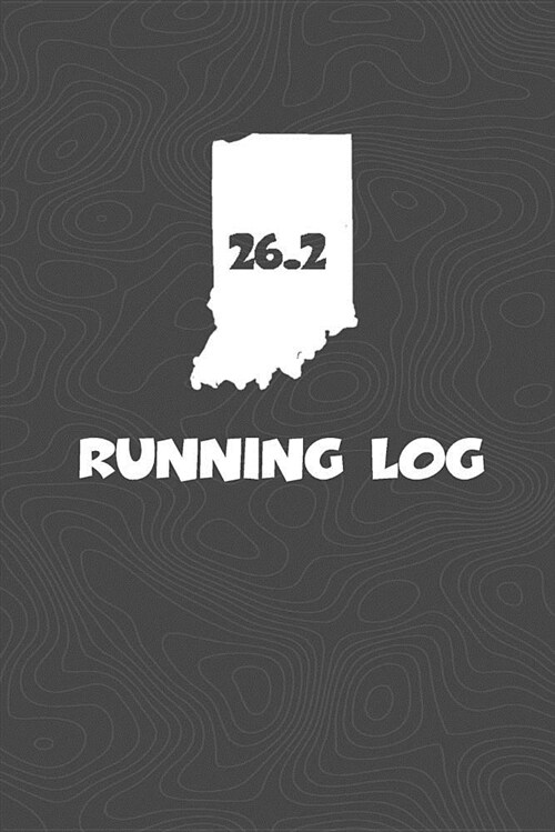 Running Log: Blank Lined Journal for Anyone That Loves Indiana, Running, Marathons! (Paperback)