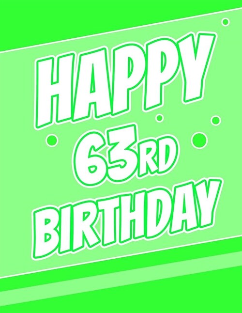 Happy 63rd Birthday: Better Than a Birthday Card! Password Keeper or Notebook, Groovy Green, Record Email Address, Usernames, Passwords, S (Paperback)