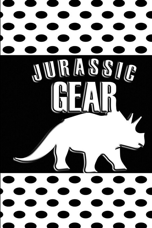 Jurassic Gear: Jurassic Gear Journal, Jurassic Gear Notebook, Journal for Dinosaur Lovers (Paperback)