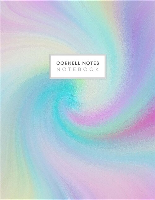Cornell Notes Notebook: Rainbow Unicorn Colors Gradient Swirl Cornell Note Paper Notes Taking Journal for School Students College Ruled Lined (Paperback)