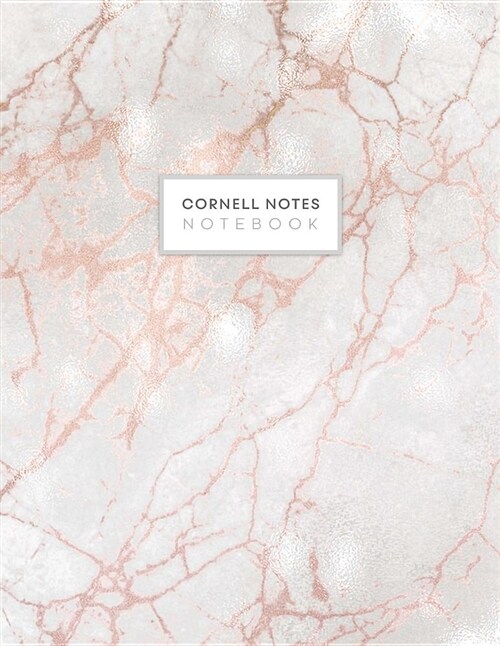 Cornell Notes Notebook: Rose Gold Grey Chic Cornell Note Paper Notes Taking Journal for School Students College Ruled Lined Large Notebook, 8. (Paperback)
