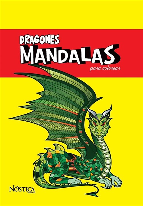 Mandalas Dragones: Para Colorear (Paperback)