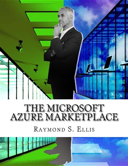 The Microsoft Azure Marketplace (Paperback)