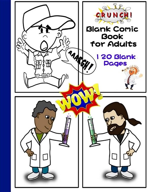 Blank Comic Book for Adults: Funny Comic Strip Book, the Scientist Cover, Variety of Templates (2-9 Panels), Large120 Blank Pages (8.5x11 Inches) f (Paperback)