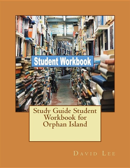 Study Guide Student Workbook for Orphan Island (Paperback)