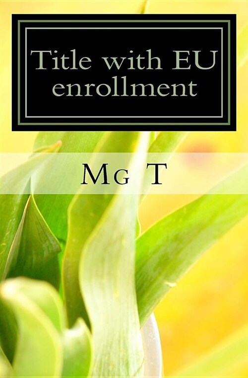 Title with Eu Enrollment (Paperback)