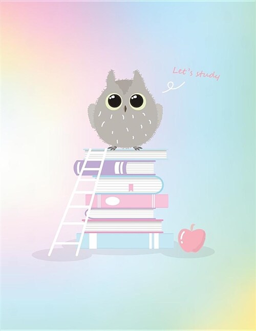 Lets Study: Lets Study with Cute Owl Cover and and Lined Pages, Extra Large (8.5 X 11) Inches, 110 Pages, White Paper (Paperback)