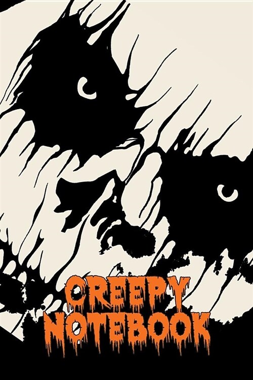 Creepy Notebook: Cool Halloween Creepy Black Orange Notebook Evil Sinister Pumpkin College Ruled Black Lines, 6x9 Inch Composition Book (Paperback)