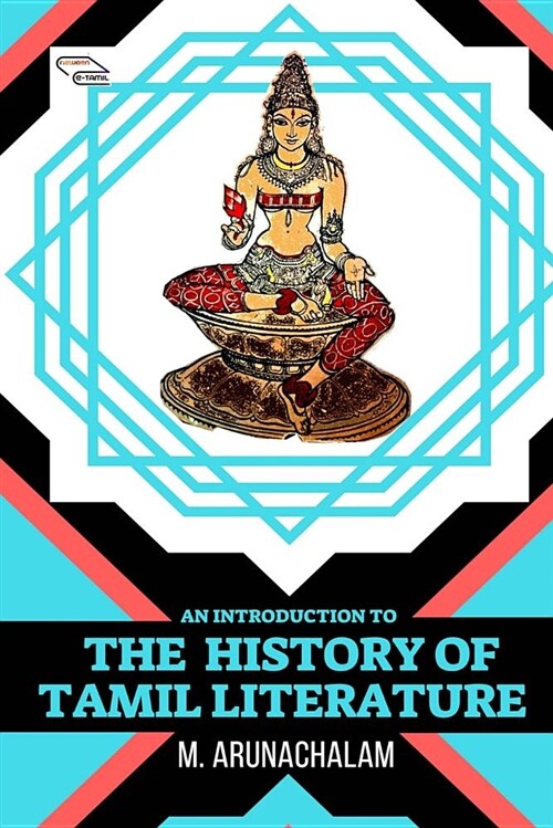 An Introduction to the History of Tamil Literature (Paperback)