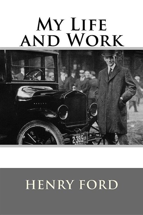 My Life and Work (Paperback)