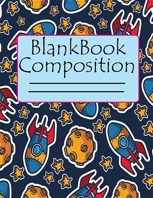 Blank Composition Book: Primary Planner Blank Wide Ruled, Diary Writing Short Notes, Create Space and Records Do-It Homework for Students with (Paperback)
