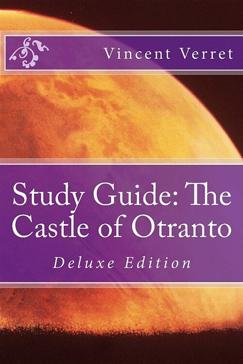 Study Guide: The Castle of Otranto: Deluxe Edition (Paperback)