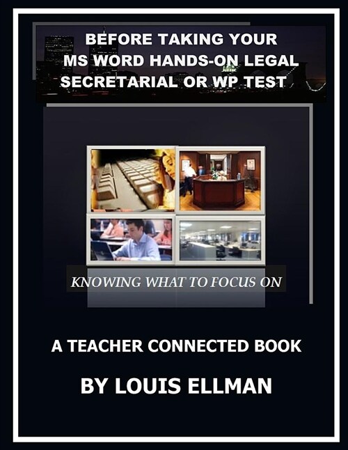 Before Taking Your MS Word Hands on Legal Secretarial or Wp Test (Paperback)