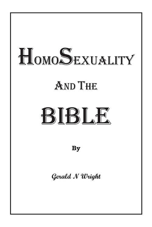 Homosexuality and the Bible (Paperback)