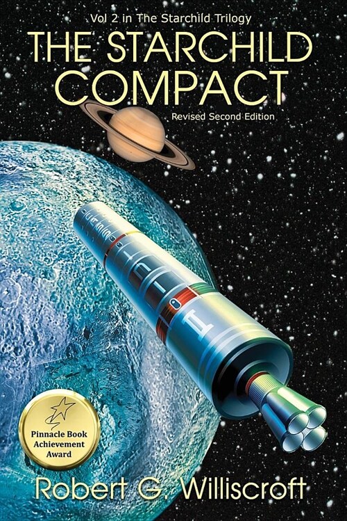 The Starchild Compact: A Novel of Interplanetary Exploration (Paperback)